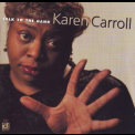 Karen Carroll - Talk To The Hand '1997