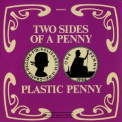 Plastic Penny - Two Sides Of A Penny '1968