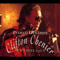 Clifton Chenier - Zydeco Dynamite: The Clifton Chenier Anthology '1993