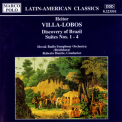Heitor Villa-Lobos - Discovery of Brazil, Suites nos.1-4 '1994