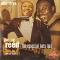 Jimmy Reed - Essential Boss Man (3CD) '2004