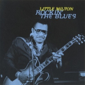 Little Milton - Rock In' The Blues '1995