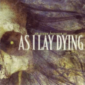 As I Lay Dying - An Ocean Between Us '2007