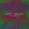 Chad Valley - Entirely New Blue '2015