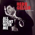 Herb Geller - All Right With M '2015