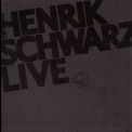 Henrik Schwarz - Live '2007