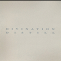 Divination - Distill (Disc 1) '1995