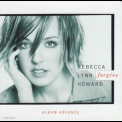 Rebecca Lynn Howard - Forgive '2002