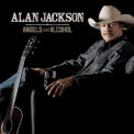 Alan Jackson - Angels & Alcohol '2015