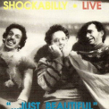 Shockabilly - ...just Beautiful '1989