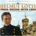 Helmut Lotti - From Russia With Love '2005
