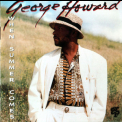 George Howard - When Summer Comes '1993