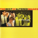 Altered Images - I Could Be Happy: The Best Of Altered Images '1997