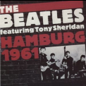 Tony Sheridan & The Beatles - Hamburg 1961 '1987