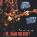 Steve Thorpe - Live,down And Dirty '2006