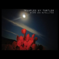 Trampled By Turtles - Stars And Satellites '2012