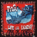 Tyla - Life Or Death '2002