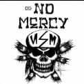 No Mercy - Og No Mercy '2008