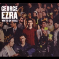 George Ezra - Wanted On Voyage (Deluxe Edition) '2014