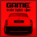 Game, The - Brake Lights '2010