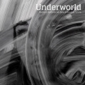Underworld - Barbara Barbara, We Face A Shining Future '2016