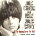 Julie Driscoll, Brian Auger & The Trinity - If Your Memory Serves You Well '2004
