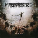 Masterstroke - Sleep '2007