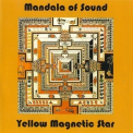 Yellow Magnetic Star - Mandala Of Sound '2002