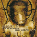 Mangled - Most Painful Ways '2001