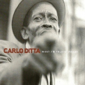 Carlo Ditta - What I'm Talkin About '2015