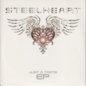 Steelheart - Just A Taste Ep '2006