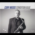 Cory Weeds - Condition Blue: The Music Of Jackie Mclean '2015