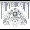 Roky Erickson - Anthology, I Have Always Been Here Before '2005