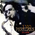 Ivo Perelman - En Adir '1996