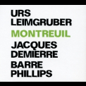 Urs Leimgruber, Jacques Demierre, Barre Phillips - Montreuil '2012