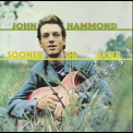 John Hammond - Sooner Or Later '2002