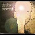 Elephant Revival - Elephant Revival '2008