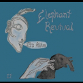 Elephant Revival - It's Alive '2012