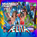 Mando Diao - Aelita (Deluxe Edition) '2014