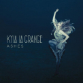 Kyla La Grange - Ashes '2012
