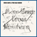 Nick Cave & The Bad Seeds - More News From Nowhere '2008