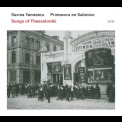 Savina Yannatou - Songs Of Thessaloniki '2015
