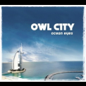 Owl City - Ocean Eyes '2009