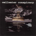 Wellwater Conspiracy - Brotherhood Of Electric Operational Directives '1999