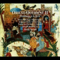 Hesperion XXI - Jordi Savall - Orient-Occident II - Hommage a la Syrie '2013