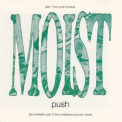 Moist - Push (CD1) [CDS] '1995