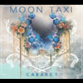 Moon Taxi - Cabaret '2012