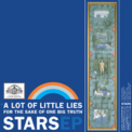Stars - A Lot Of Little Lies For The Sake Of One Big Truth EP '2000