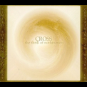 Cross - The Thrill Of Nothingness '2009