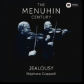 Yehudi Menuhin - Jealousy (Stephane Grappelli)  '2016